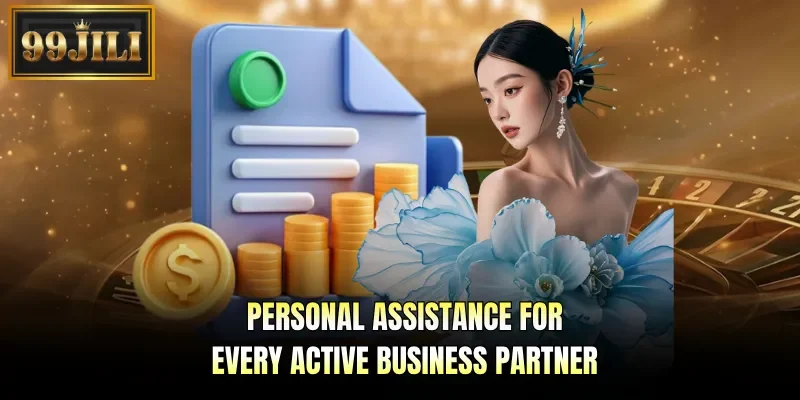 Personal assistance for every active business partner