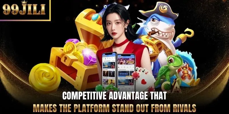 Competitive advantage that makes the platform stand out from rivals